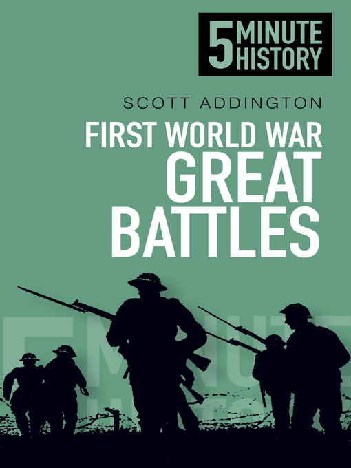 Title details for First World War Great Battles by Scott Addington - Available